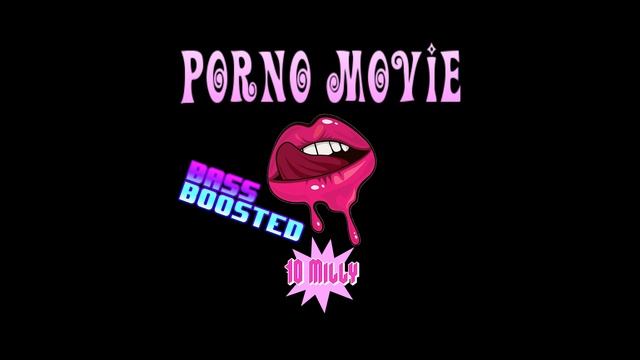 (Bass Boosted)  10 Milly - "Porno Movie" - {official audio}