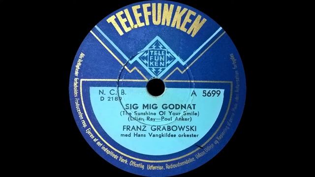 Sig mig godnat - Franz Grabowski - 1948