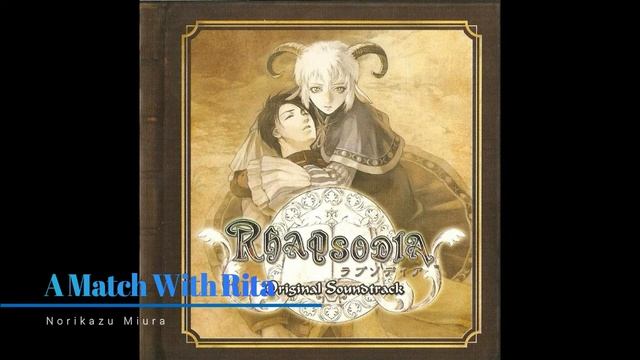 Rhapsodia Original Soundtrack - A Match With Rita