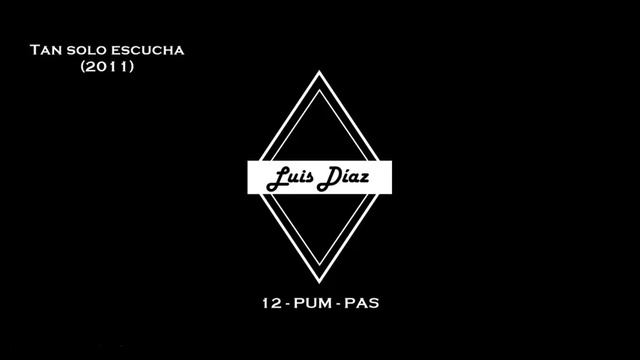 12 - Pum-Pas / Tan Solo Escucha (2011)
