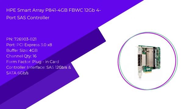 کارت کنترلر HPE Smart Array P841/4GB FBWC 12Gb 4-ports SAS Controller با پارت نامبر 726903-B21