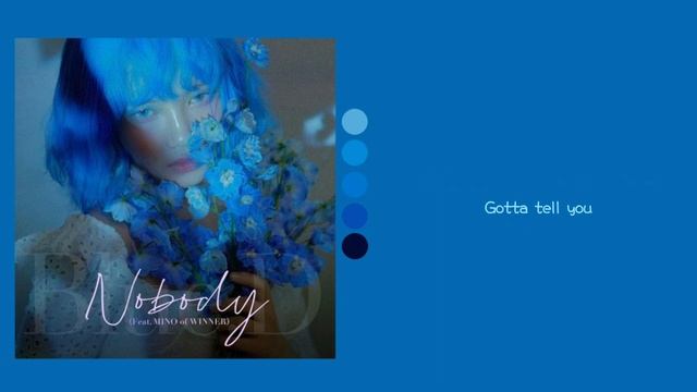 韓中字💎Blue.D « NOBODY » (Feat. MINO of WINNER)