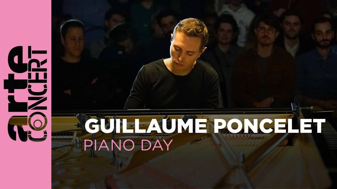Guillaume Poncelet - ARTE Concert's Piano Day - 03.2024
