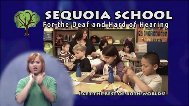 Sequoia School for the Deaf Commercial #1