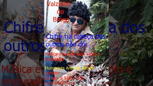 Valzinho do Brega  - CHIFRE NA CABEÇA DOS OUTROS NÃO DÓI.
