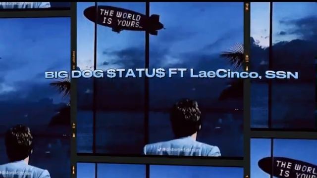 BIG DOG $TATU$ ft LAECINCO, SSN