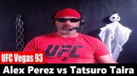 UFC Vegas 93: Alex Perez vs Tatsuro Taira PREDICTION