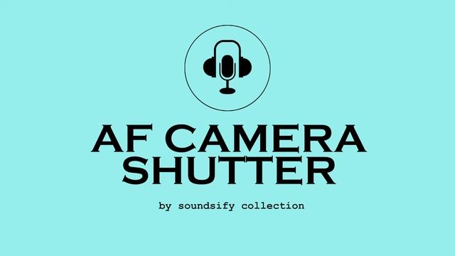 DSLR AUTO FOCUS CAMERA SHUTTER sound effect | Copyright free | Soundsify Collection