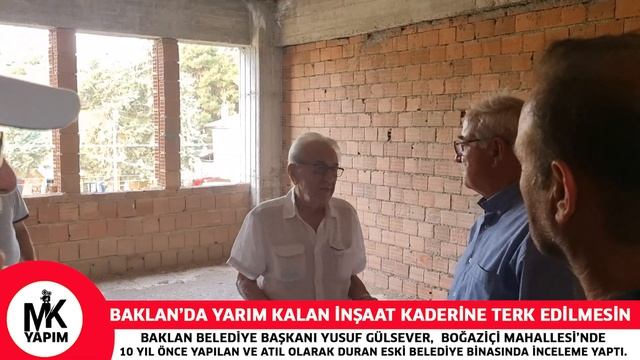 Baklan'da 10 yıldır kaderine terk edilen bina kültür merkezi olacak #mkyapım