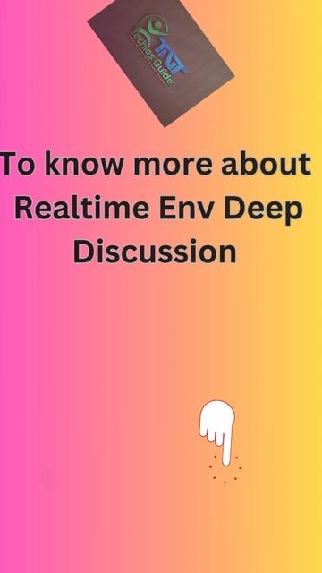 Navigating Real-Time Environments: A Deep Dive Discussion