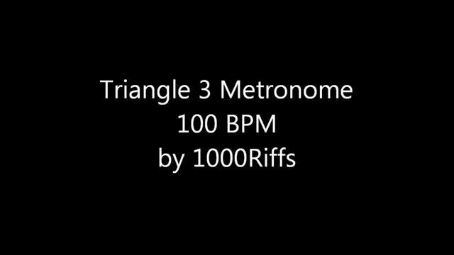 Triangle 3 Metronome - 100 BPM