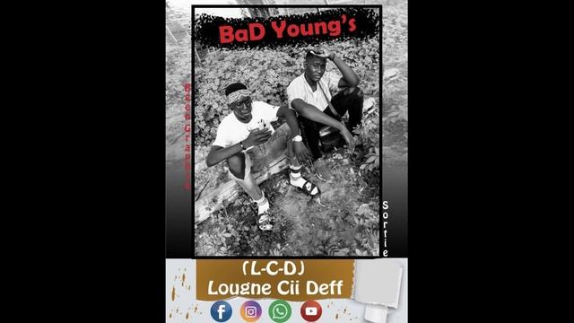 Bad Young's LCD (Lougne Cii Deff)
