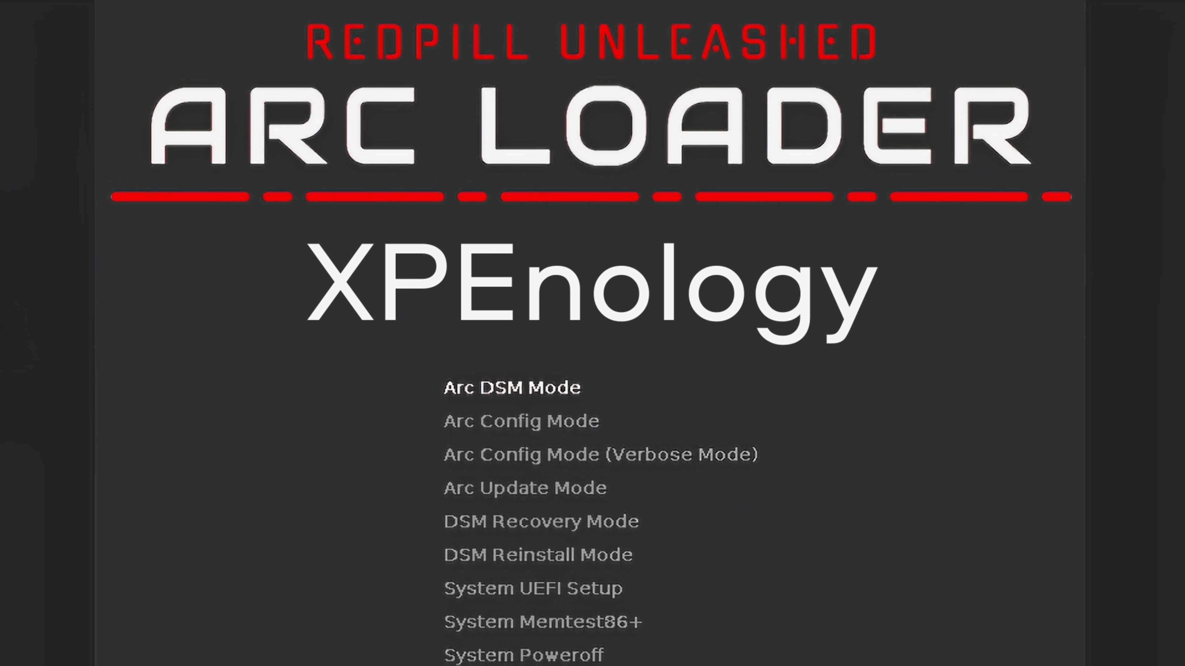 Самое полное описание всех пунктов меню загрузчика XPEnology ARC Loader 2.0.6