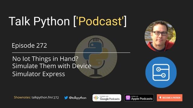 #272: No IoT things in hand? Simulate them with Device Simulator Express