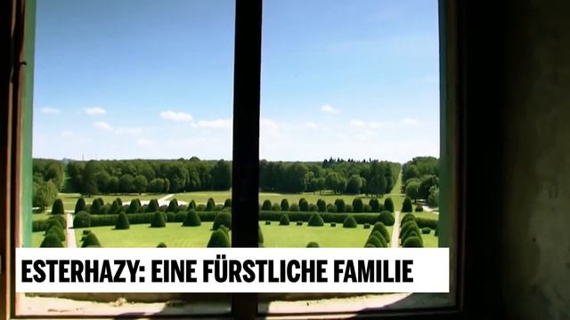 Esterházy: Eine fürstliche Familie