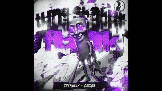 TUNG TUNG SAHUR FUNK-(SUPER SLOWED)DJ TRXSHBXY
