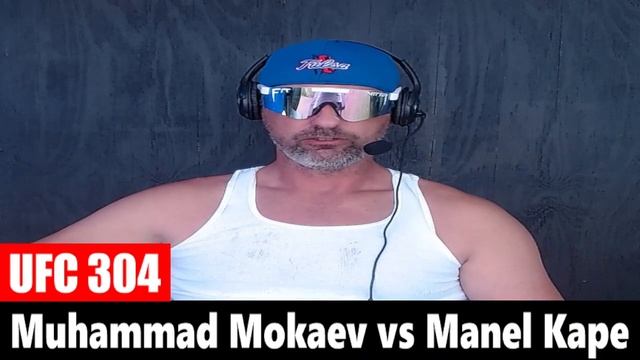 UFC 304: Muhammad Mokaev vs Manel Kape PREDICTION