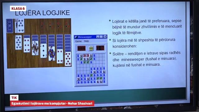 Klasa 6 - Teknologji me TIK - Ekzekutimi i lojërave me kompjuter