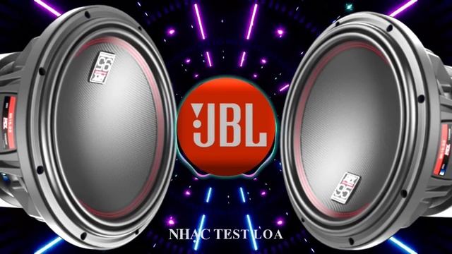 Nhạc Test Loa Bass Cực Mạnh Vol 15 | Nhạc Test Loa Sự Kiện