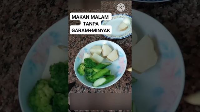 MENU MAKAN MALAMKU TANPA GARAM +MINYAK DIET KENYANG DEWI HUGHES #SHORTS