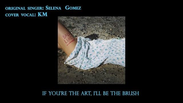 Selena Gomez - Bad Liar (KM Cover + Lyrics)