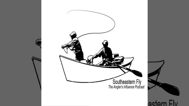 S3 E3 Fishing Tailwaters - Part II