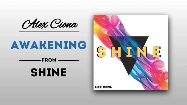 Alex Ciona - Awakening (Official Audio)