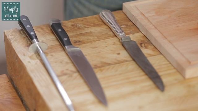 How to Choose the Right Knife - Simply Beef and Lamb