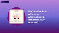 Daily Meditation with Melissa - Meditation: Soul Affirming Affirmations & Reflections (20 minutes)