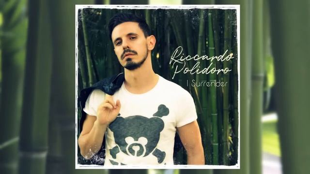 Riccardo Polidoro - I Surrender