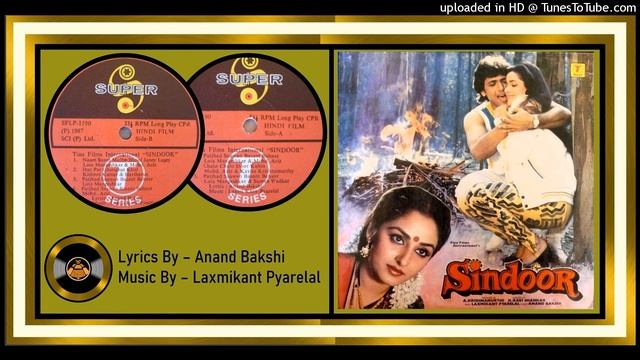 Pt1 - Patjhad Saawan Basant Bahaar - Lata Mangeshkar & Suresh Wadkar -  Sindoor 1987 - Vinyl 320k O