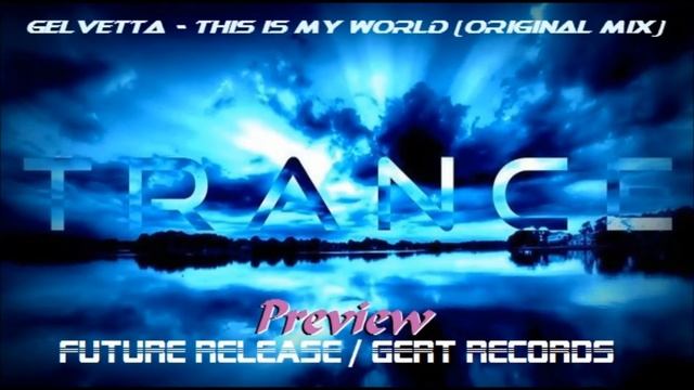 Gelvetta - This is my World ( Preview )