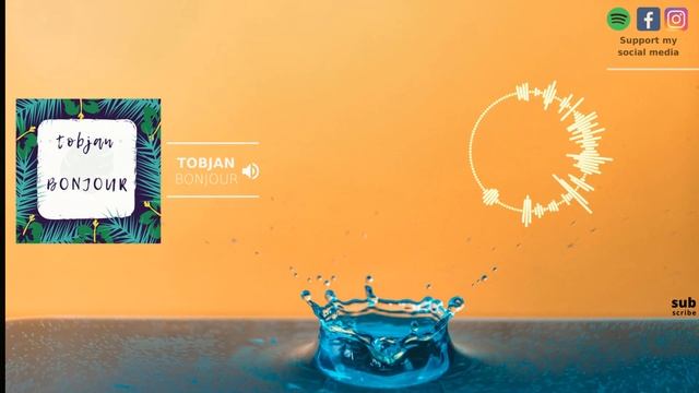 Tobjan - Bonjour (No Copyright Music)