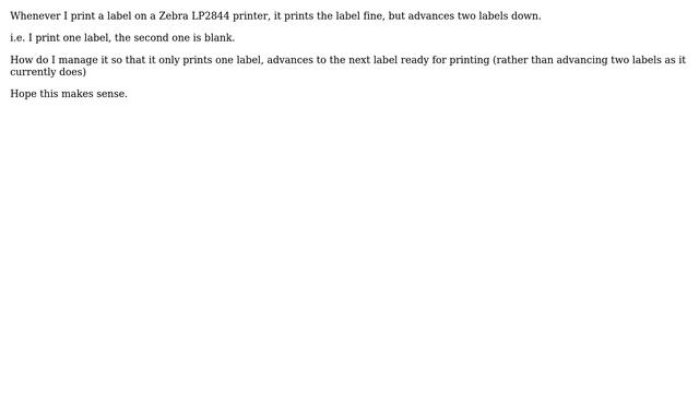 How do I control the advancement of labels printed on a Zebra LP2844?