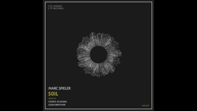 Marc Spieler - Soil (Cedric Scheibel Remix)