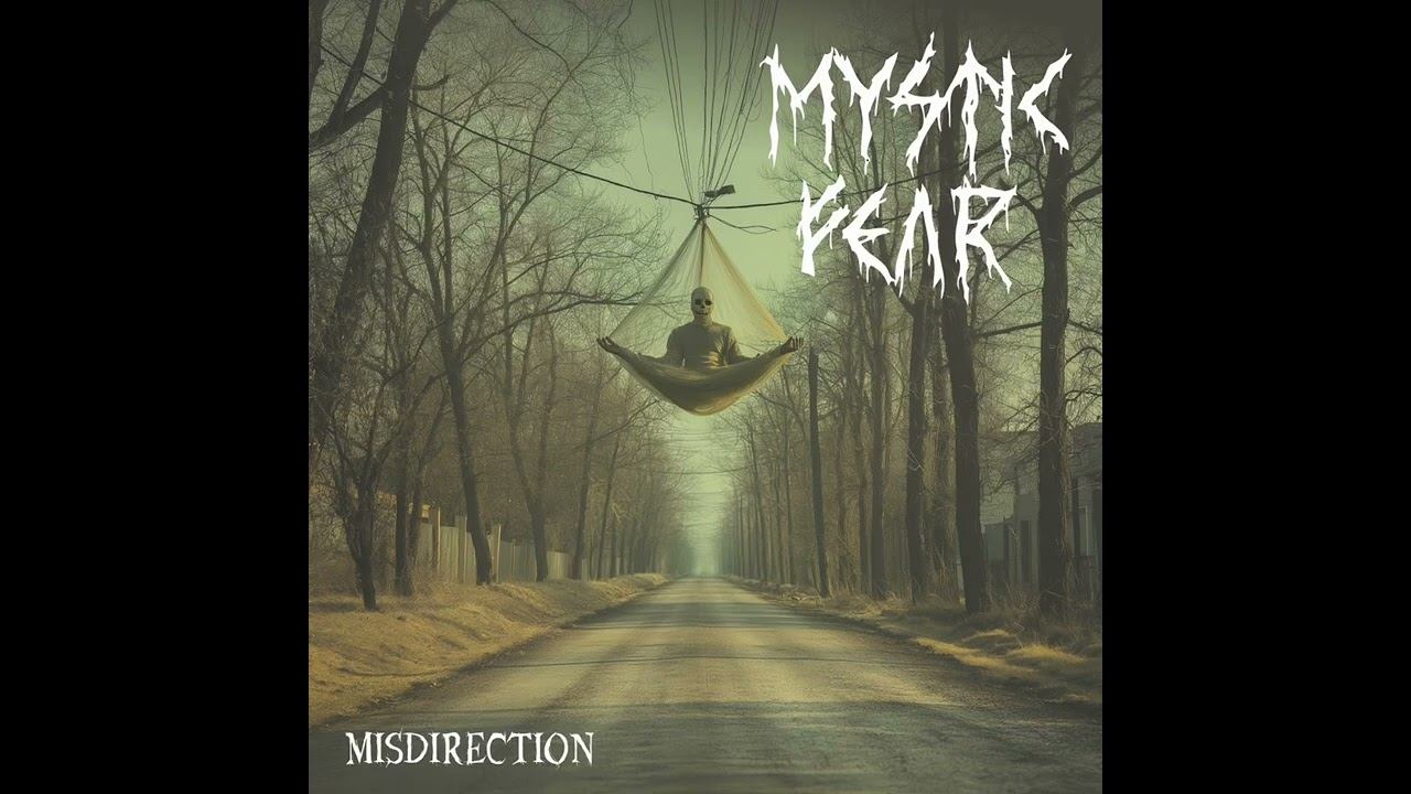 Mystic Fear - They are here