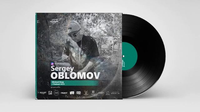 Sergey Oblomov @ Organica Music - Podcast #273