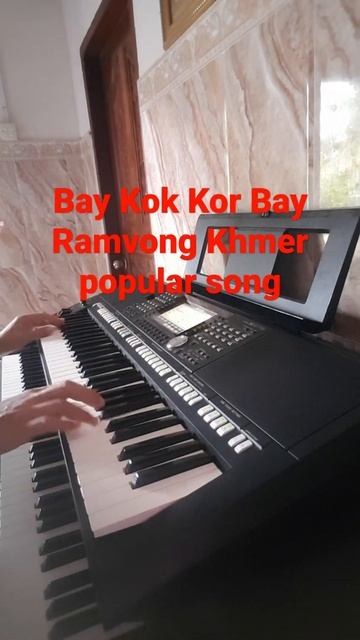 Ramvong (bay kok kor bay) khmer popular song by Mara Piano Adventure