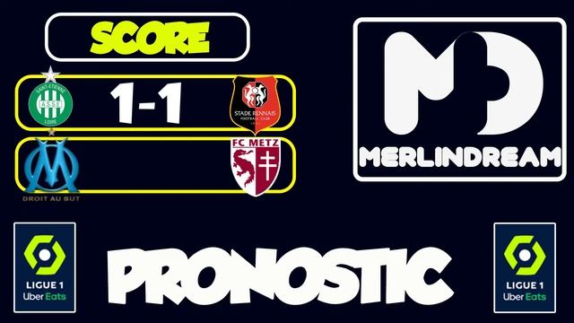 Pronostic Foot : MARSEILLE - METZ /  SAINT-ETIENNE - RENNES - 26 Septembre 2020 - Ligue 1