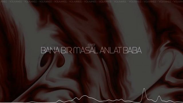 Bana bir masal anlat baba (Remix)