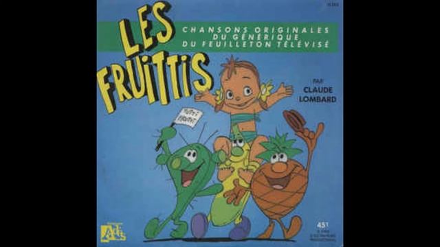Les Fruittis Générique [VINYL RIP]