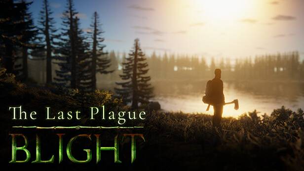 The Last Plague: Blight (ч.1)