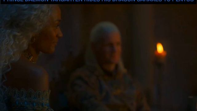 PRINCE DAEMON TARGARYEN RIDES HIS DRAGON CARAXES TO PENTOS