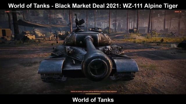 World of Tanks - Fekete Piac 2021: Kulcs és meglepetés tank Black Market 2021: WZ-111 Alpine Tiger