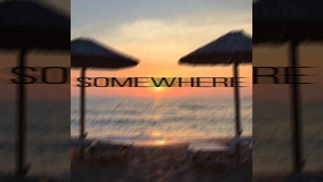 Somewhere