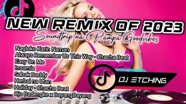 New Remix Of 2023 Nonstop - Soundtrip na Pampa Goodvibes [ Dj Etching ]