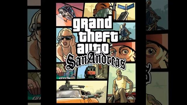Theme Song - #1: GTA San Andreas