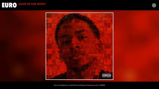 euro - Alive In the Night (Audio)