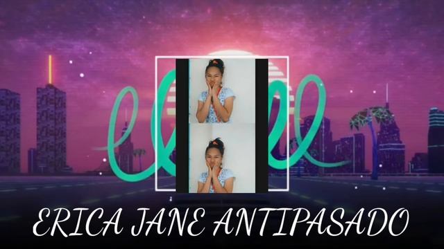 INTRODUCTION - Erica Jane Antipasado
