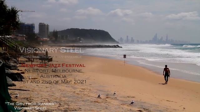 Visionary-Steel Newport Jazz Festival  2021 "Girl from Ipanema"